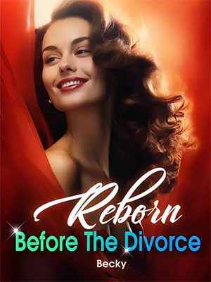 Reborn Before The Divorce novel  Nydia and Jesse Different love